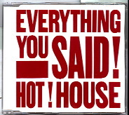 Hot House / M People - Everything You Said